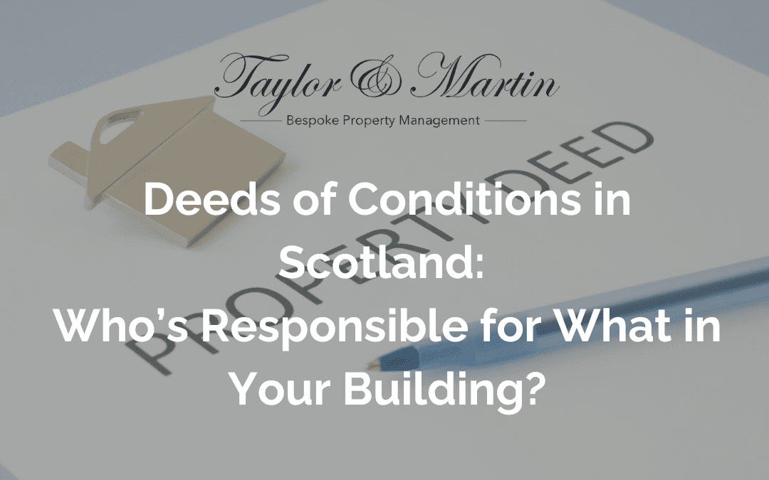 Deeds of Conditions in Scotland: Who’s Responsible for What in Your Building?